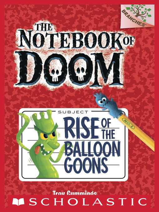 Title details for Rise of the Balloon Goons by Troy Cummings - Wait list